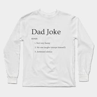 Dad Joke Long Sleeve T-Shirt